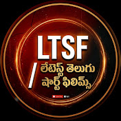 LTSF | Latest Telugu Short Films