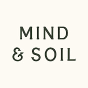 Restorative Gardening with Mind & Soil
