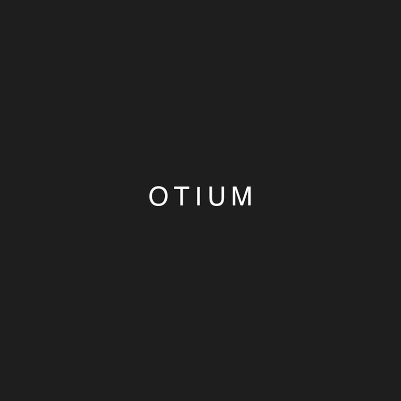 OTIUM