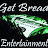 Get Bread Entertainment LLC