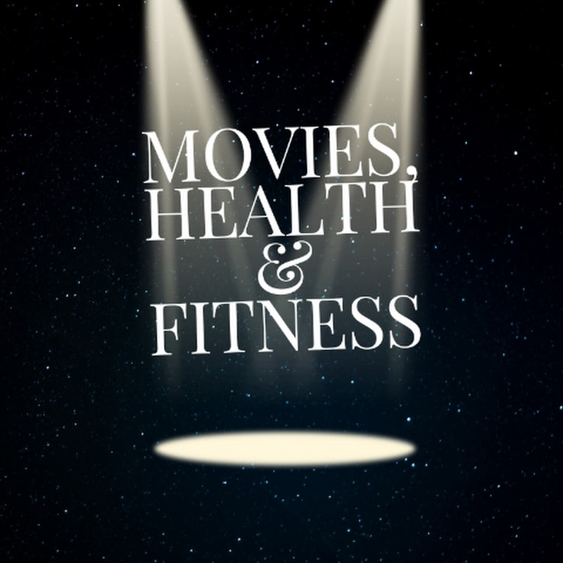 Movies Health and Fitness