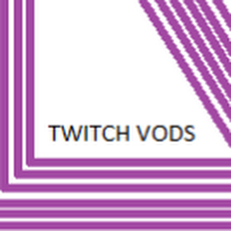 Twitch Vods