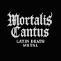 Mortalis Cantus: Latin Death Metal logo