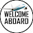 Welcome Aboard