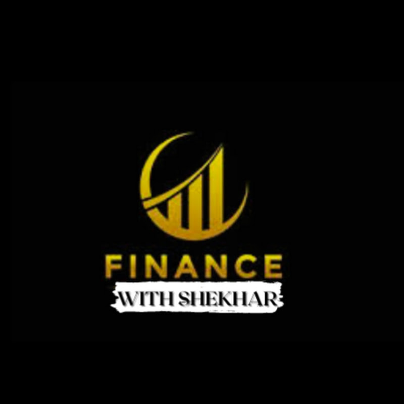 FINANCE WITH SHEKHAR