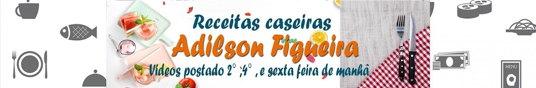 Receitas Caseiras de Adilson Figueira YouTube channel avatar