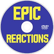 Epic Reactions