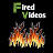 Fired Videos