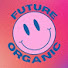 M3IXCWdg0_M-channel-avatar-Future Organic