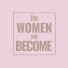 recY1nAe_k8-channel-avatar-The Women We Become