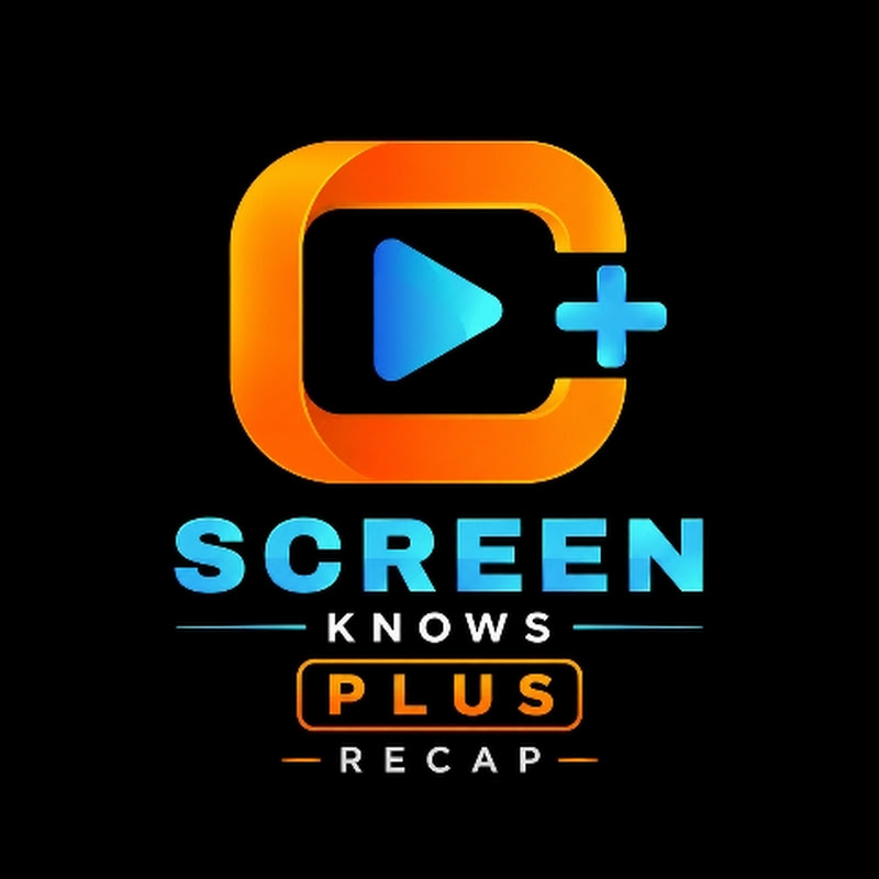Screen Knows Plus Recap 