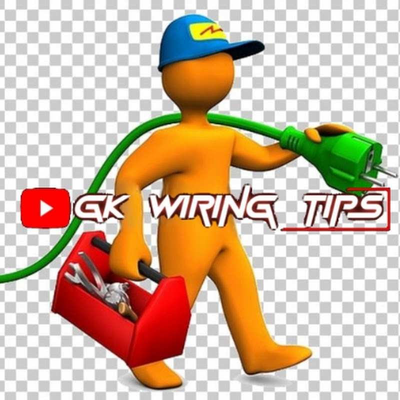 Gk wiring Tips