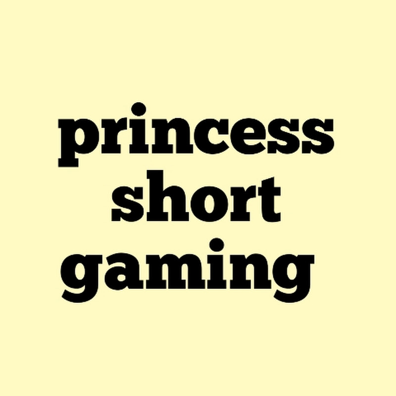 princess short gaming