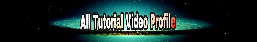 All Tutorial Video Profile Avatar channel YouTube 