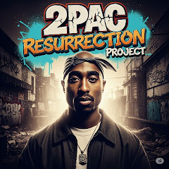 2pac Resurrection Project 2025