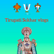 Tirupati Sekhar Vlogs