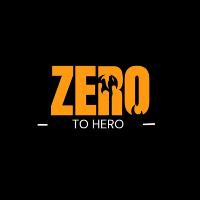 ZERO TO HERO