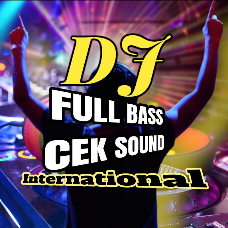 DJ Full Bass Cek Sound International