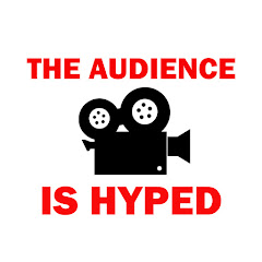 The Audience Is Hyped