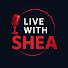 pmtwcSwMbig-channel-avatar-LIVE WITH SHEA