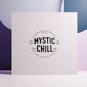 Mystic Chill