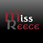 Miss Reece