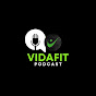 VidaFit Podcast
