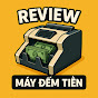 Review Máy Đếm Tiền