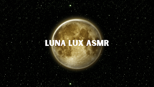 LunaLux ASMR