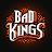 Bad Kings