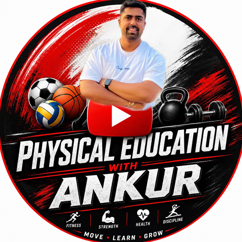 Physical Education with Ankur