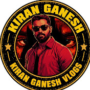 Kiran Ganesh Vlogs