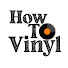 CX6FJFYMK7Q-channel-avatar-How To Vinyl