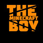 The Minecraft Boy