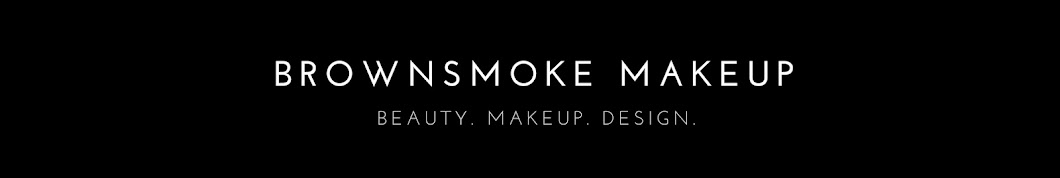 Brownsmoke Makeup Avatar canale YouTube 