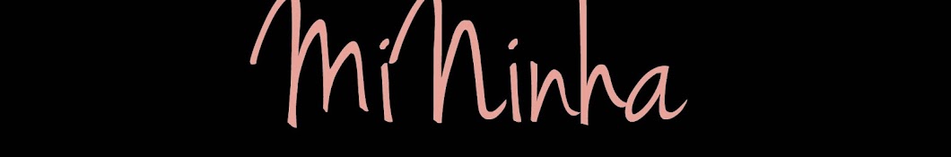 MiNinha رمز قناة اليوتيوب