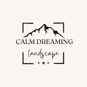 Calm Dreaming