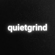 quietgrind
