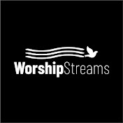 Worship Streams