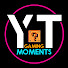 OnkPsILuU9Q-channel-avatar-YTGaming Moments