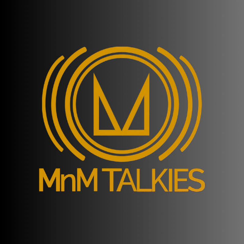 MnM Talkies