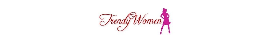 Trendy Women YouTube 频道头像
