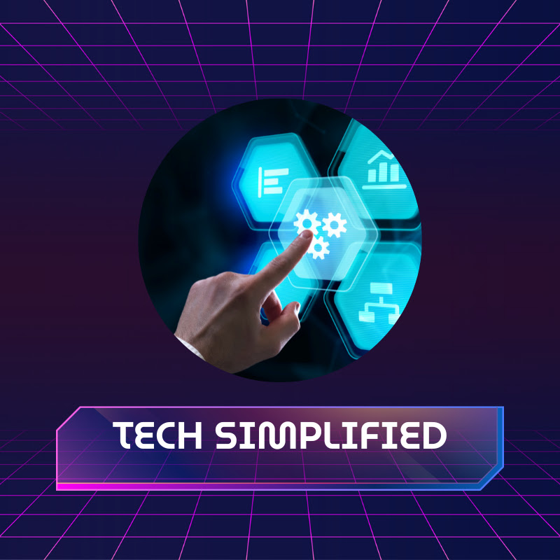 Tech Simplified