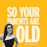 PmgrkInLglo-channel-avatar-So Your Parents Are Old