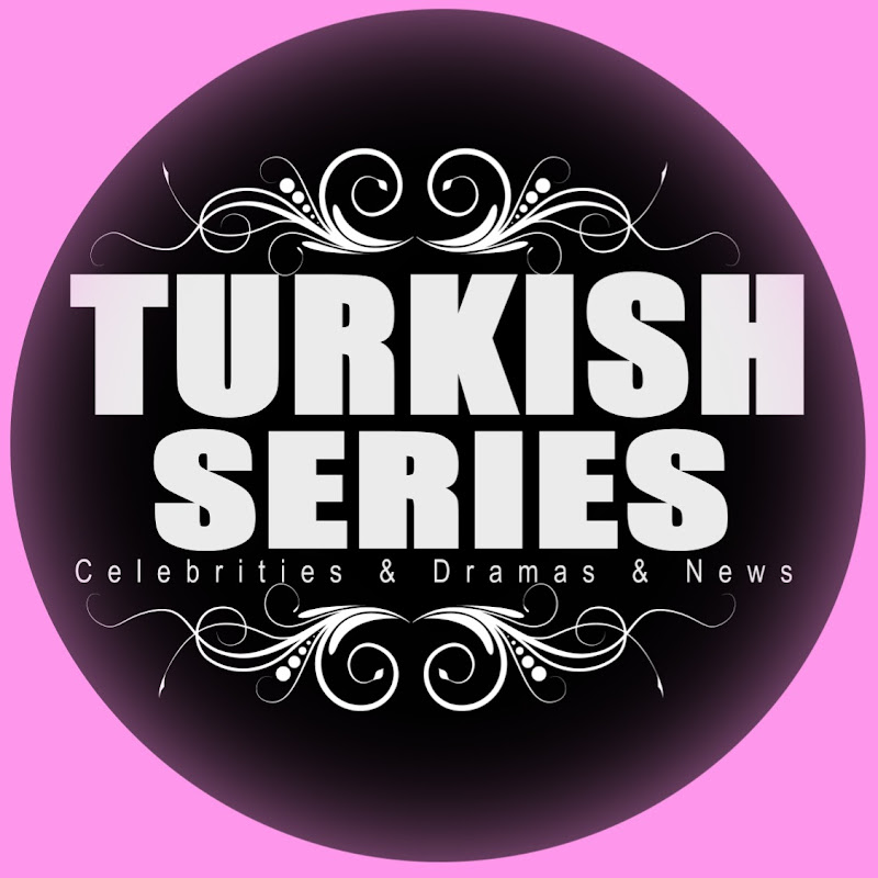 Turkish Series & Entertainment