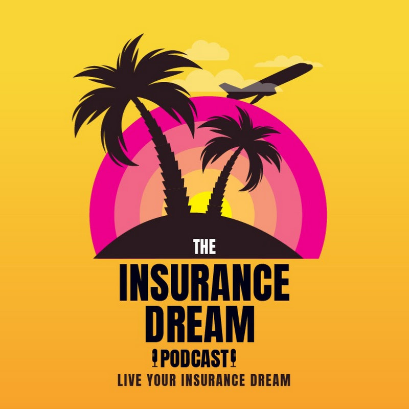The Insurance Dream