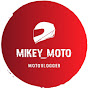 Mikey_Moto_Channel