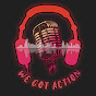 We Got Action Podcast logo