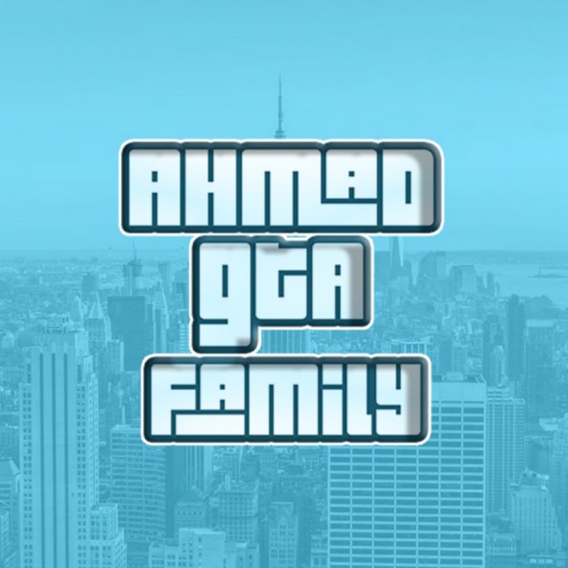 Ahmad GTA Family - عائلة احمد قراند 