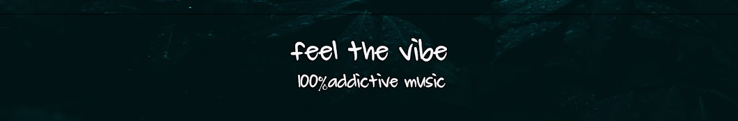Feel the Vibe YouTube kanalı avatarı